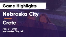 Nebraska City  vs Crete  Game Highlights - Jan. 21, 2021
