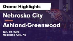 Nebraska City  vs Ashland-Greenwood  Game Highlights - Jan. 30, 2023