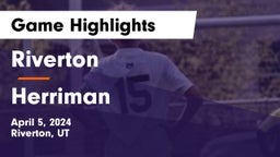 Riverton  vs Herriman  Game Highlights - April 5, 2024