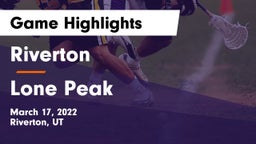 Riverton  vs Lone Peak  Game Highlights - March 17, 2022