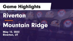 Riverton  vs Mountain Ridge  Game Highlights - May 12, 2022