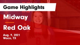 Midway  vs Red Oak  Game Highlights - Aug. 9, 2021
