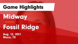 Midway  vs Fossil Ridge Game Highlights - Aug. 12, 2021