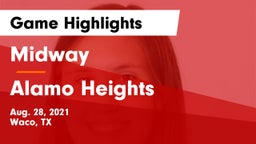 Midway  vs Alamo Heights Game Highlights - Aug. 28, 2021