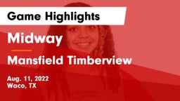 Midway  vs Mansfield Timberview  Game Highlights - Aug. 11, 2022