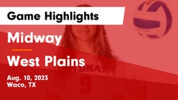 Midway  vs West Plains Game Highlights - Aug. 10, 2023