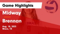 Midway  vs Brennan Game Highlights - Aug. 18, 2023