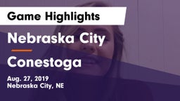 Nebraska City  vs Conestoga  Game Highlights - Aug. 27, 2019