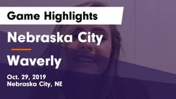 Nebraska City  vs Waverly Game Highlights - Oct. 29, 2019