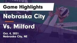 Nebraska City  vs Vs. Milford Game Highlights - Oct. 4, 2021