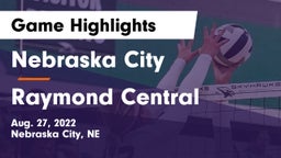 Nebraska City  vs Raymond Central  Game Highlights - Aug. 27, 2022