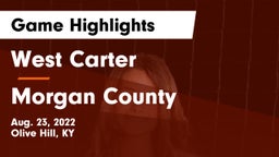 West Carter  vs Morgan County  Game Highlights - Aug. 23, 2022