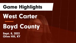 West Carter  vs Boyd County  Game Highlights - Sept. 8, 2022
