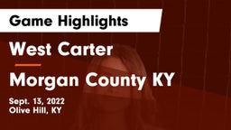West Carter  vs Morgan County  KY Game Highlights - Sept. 13, 2022