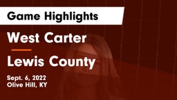 West Carter  vs Lewis County  Game Highlights - Sept. 6, 2022