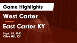West Carter  vs East Carter  KY Game Highlights - Sept. 15, 2022
