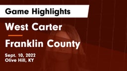 West Carter  vs Franklin County  Game Highlights - Sept. 10, 2022