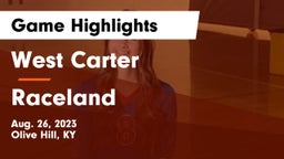West Carter  vs Raceland  Game Highlights - Aug. 26, 2023