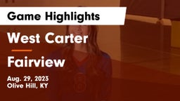 West Carter  vs Fairview  Game Highlights - Aug. 29, 2023