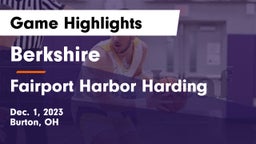 Berkshire  vs Fairport Harbor Harding  Game Highlights - Dec. 1, 2023