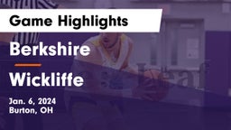 Berkshire  vs Wickliffe  Game Highlights - Jan. 6, 2024