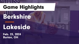 Berkshire  vs Lakeside  Game Highlights - Feb. 23, 2024