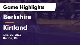 Berkshire  vs Kirtland  Game Highlights - Jan. 25, 2023