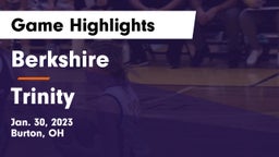 Berkshire  vs Trinity  Game Highlights - Jan. 30, 2023
