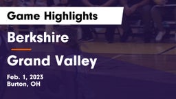 Berkshire  vs Grand Valley  Game Highlights - Feb. 1, 2023