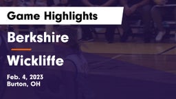 Berkshire  vs Wickliffe  Game Highlights - Feb. 4, 2023