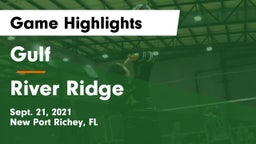 Gulf  vs River Ridge  Game Highlights - Sept. 21, 2021