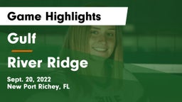 Gulf  vs River Ridge  Game Highlights - Sept. 20, 2022