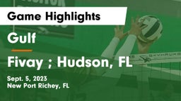 Gulf  vs Fivay ; Hudson, FL Game Highlights - Sept. 5, 2023