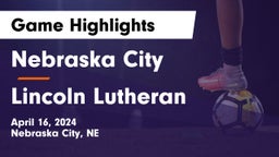 Nebraska City  vs Lincoln Lutheran  Game Highlights - April 16, 2024
