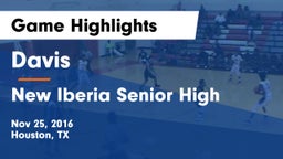 Davis  vs New Iberia Senior High Game Highlights - Nov 25, 2016