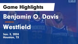 Benjamin O. Davis  vs Westfield  Game Highlights - Jan. 3, 2024