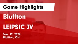 Bluffton  vs LEIPSIC JV Game Highlights - Jan. 19, 2024