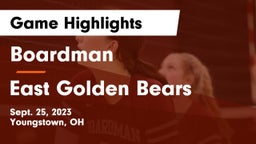 Boardman  vs East  Golden Bears Game Highlights - Sept. 25, 2023