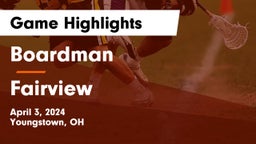 Boardman  vs Fairview  Game Highlights - April 3, 2024