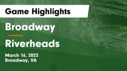 Broadway  vs Riverheads Game Highlights - March 16, 2022