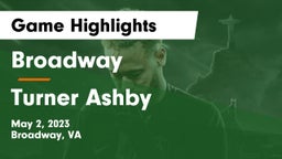 Broadway  vs Turner Ashby  Game Highlights - May 2, 2023