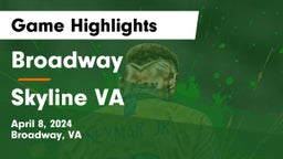 Broadway  vs Skyline  VA Game Highlights - April 8, 2024