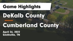 DeKalb County  vs Cumberland County  Game Highlights - April 26, 2022