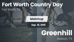 Matchup: Fort Worth Country vs. Greenhill  2016