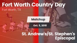 Matchup: Fort Worth Country vs. St. Andrew's/St. Stephen's Episcopal 2018