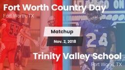 Matchup: Fort Worth Country vs. Trinity Valley School 2018