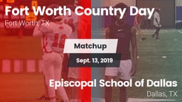 Matchup: Fort Worth Country vs. Episcopal School of Dallas 2019