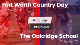 Matchup: Fort Worth Country vs. The Oakridge School 2020