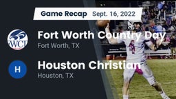 Recap: Fort Worth Country Day  vs. Houston Christian  2022