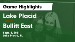 Lake Placid  vs Bullitt East  Game Highlights - Sept. 4, 2021